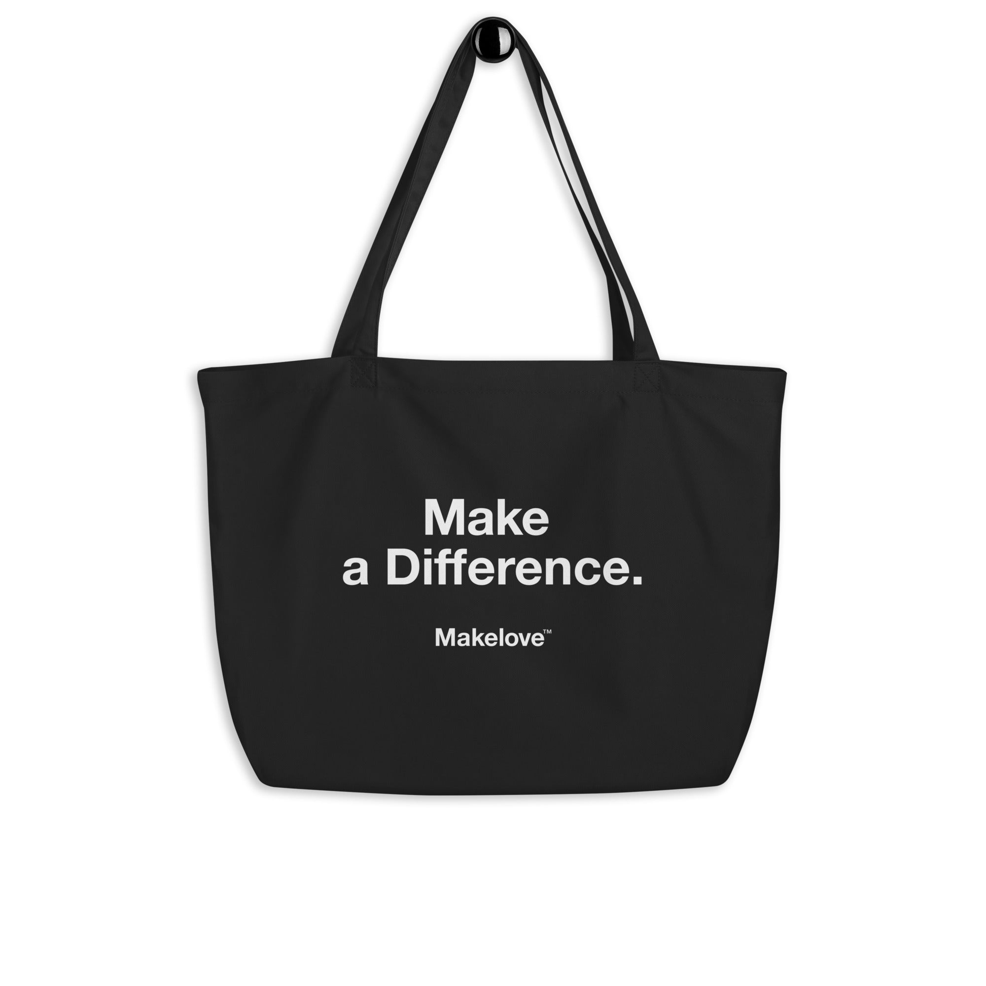 MAKELOVE™ Make a Difference Large Eco Tote Bag