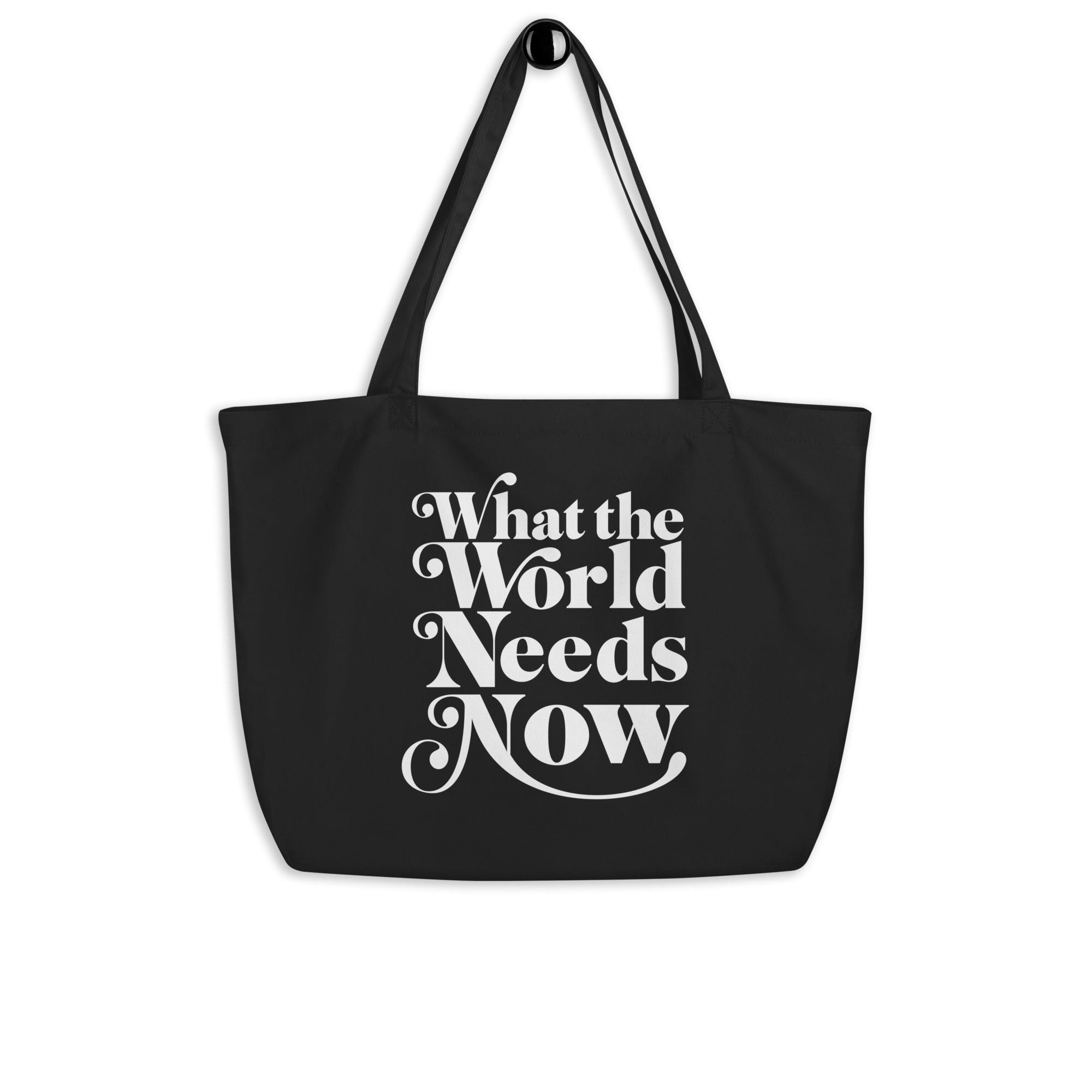 MAKELOVE™ What the World Needs Now Large Organic Tote Bag