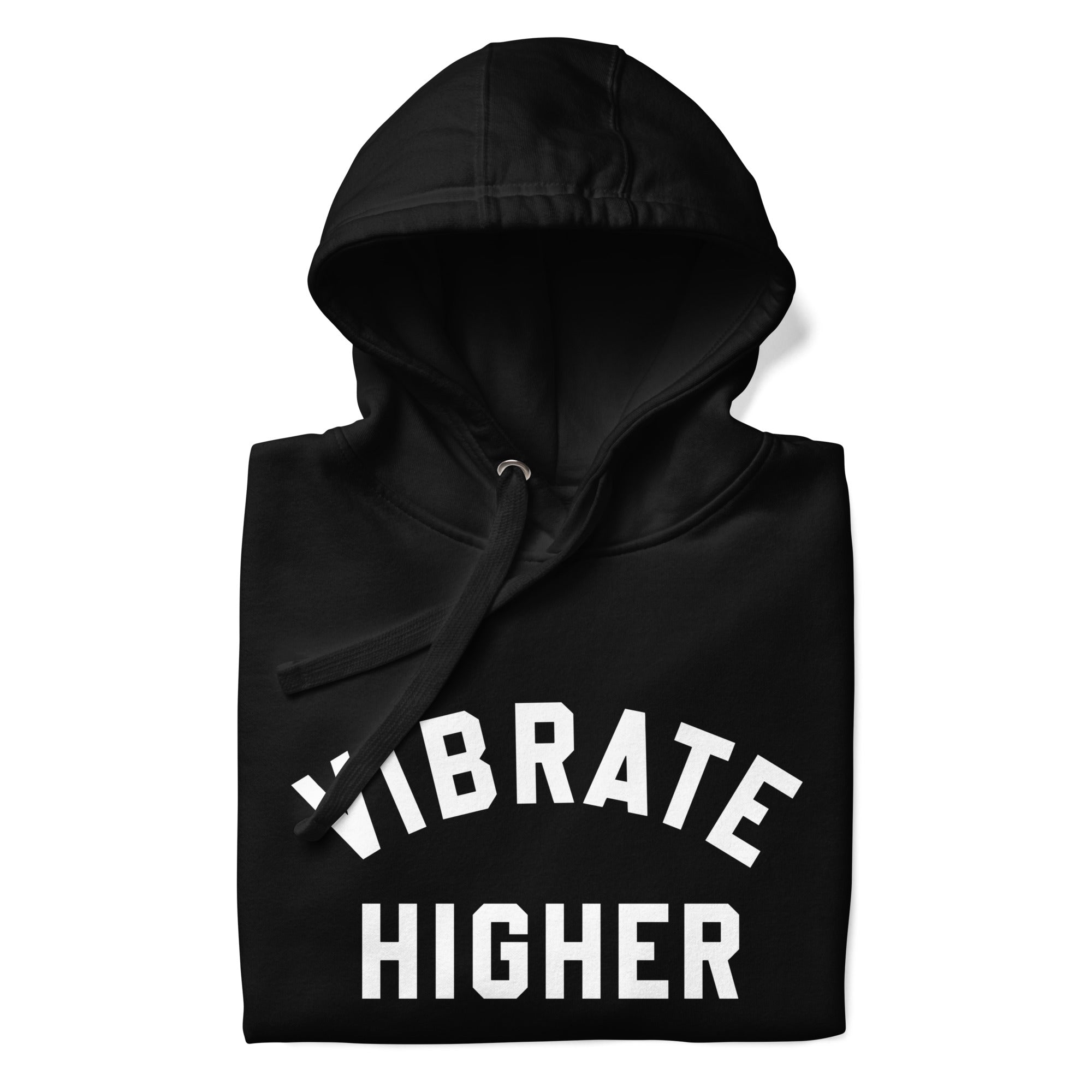 MAKELOVE™ Vibrate Higher Unisex Hoodie