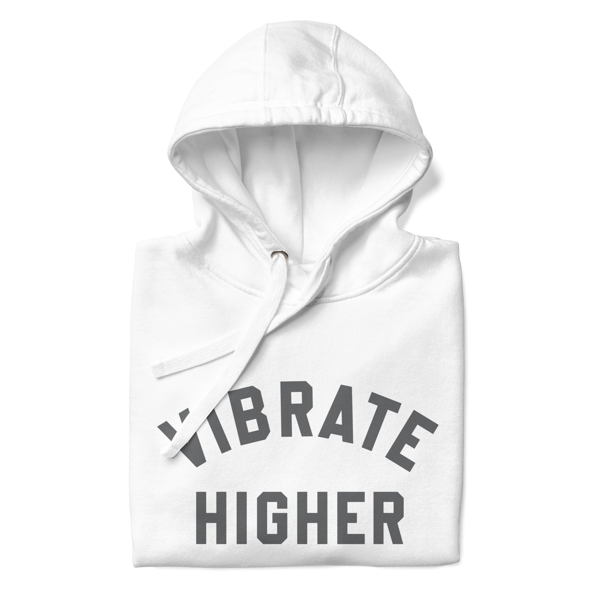 MAKELOVE™ Vibrate Higher Unisex Hoodie