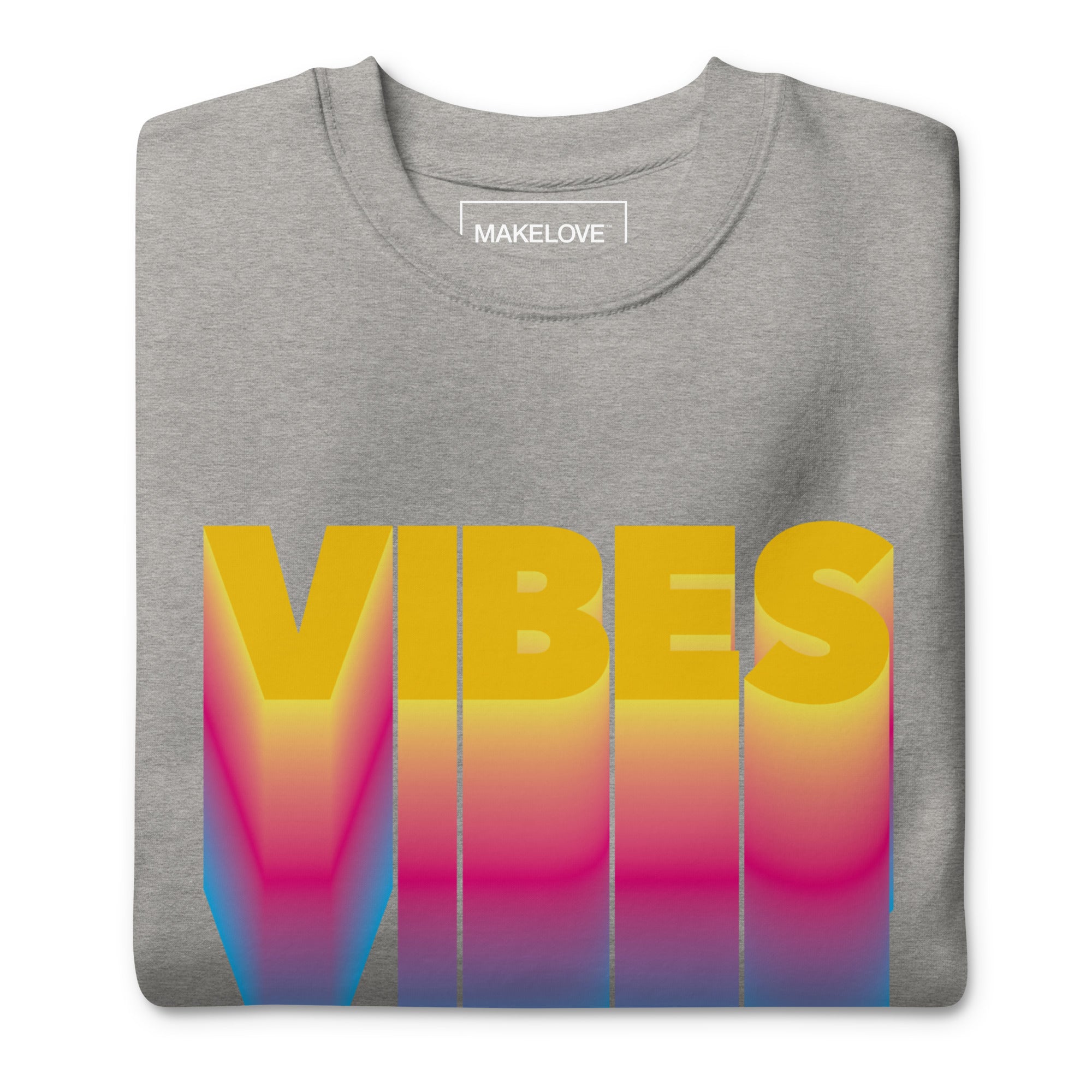 MAKELOVE™ VIBES Unisex Premium Sweatshirt