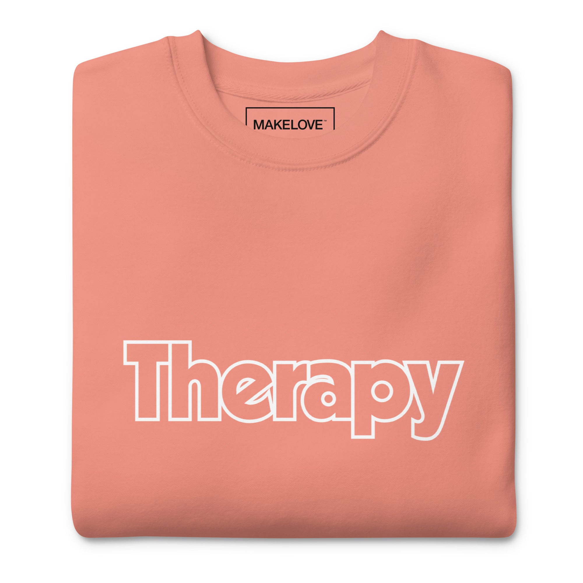 MAKELOVE™ Therapy Unisex Premium Sweatshirt