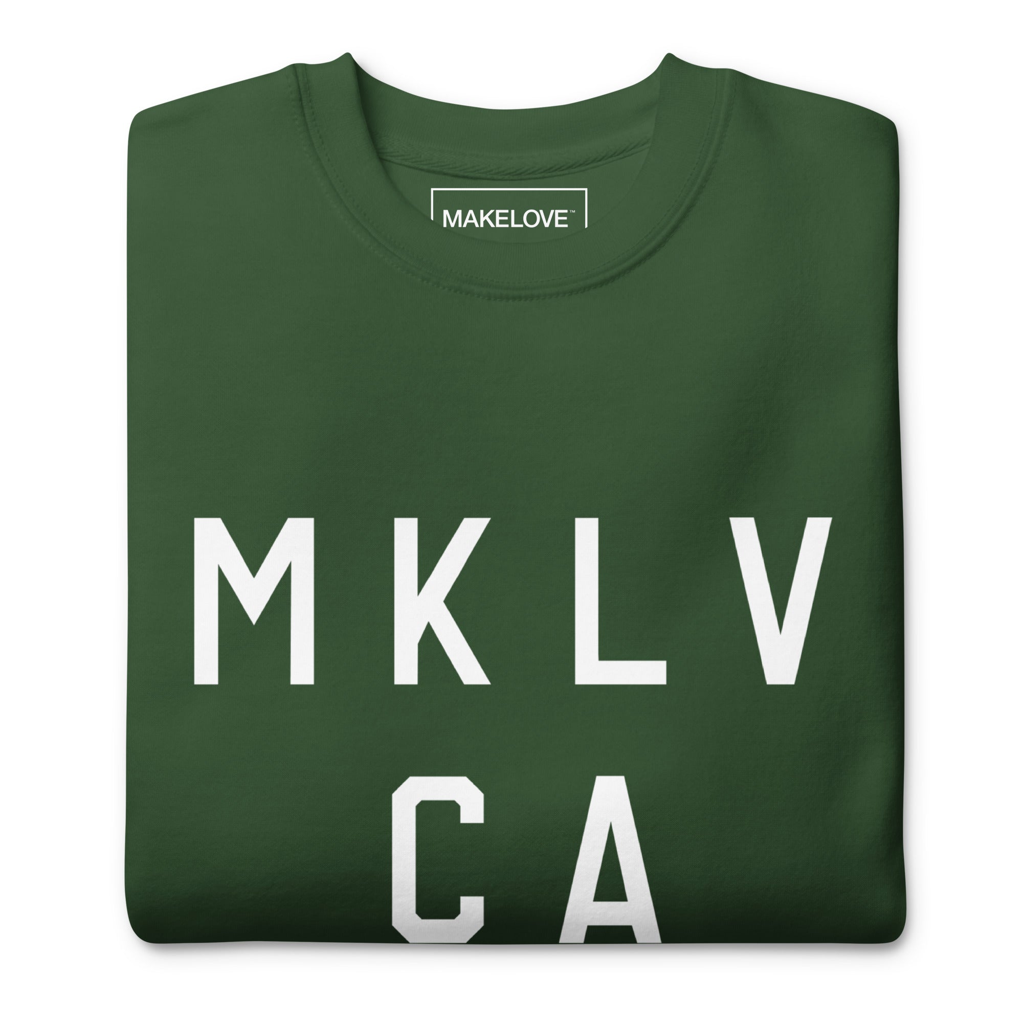 MAKELOVE™ MKLV CA Unisex Premium Sweatshirt