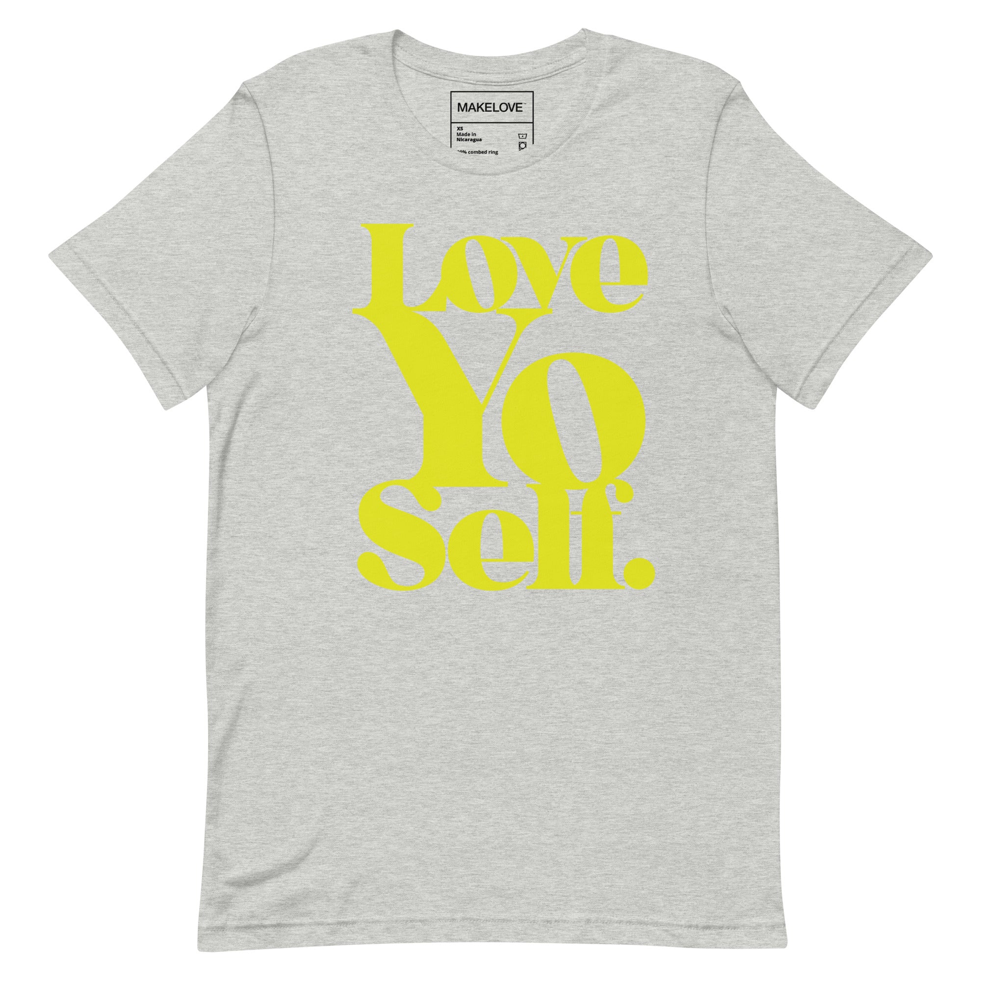 MAKELOVE™ Love Yo Self Unisex T-Shirt