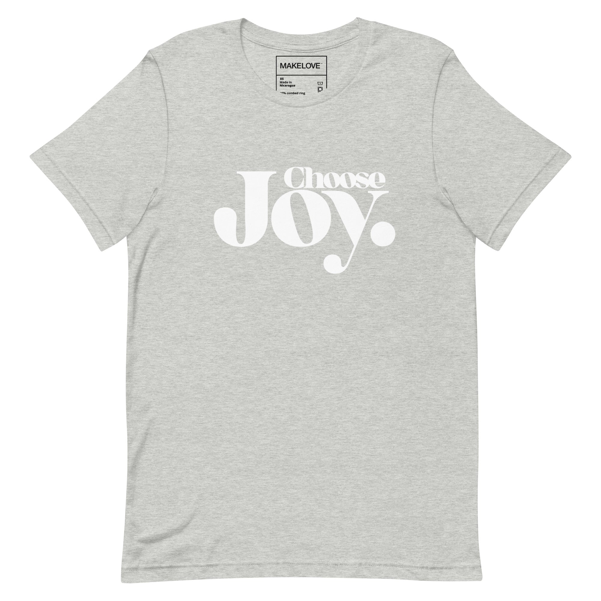 MAKELOVE™ Choose Joy Unisex T-Shirt