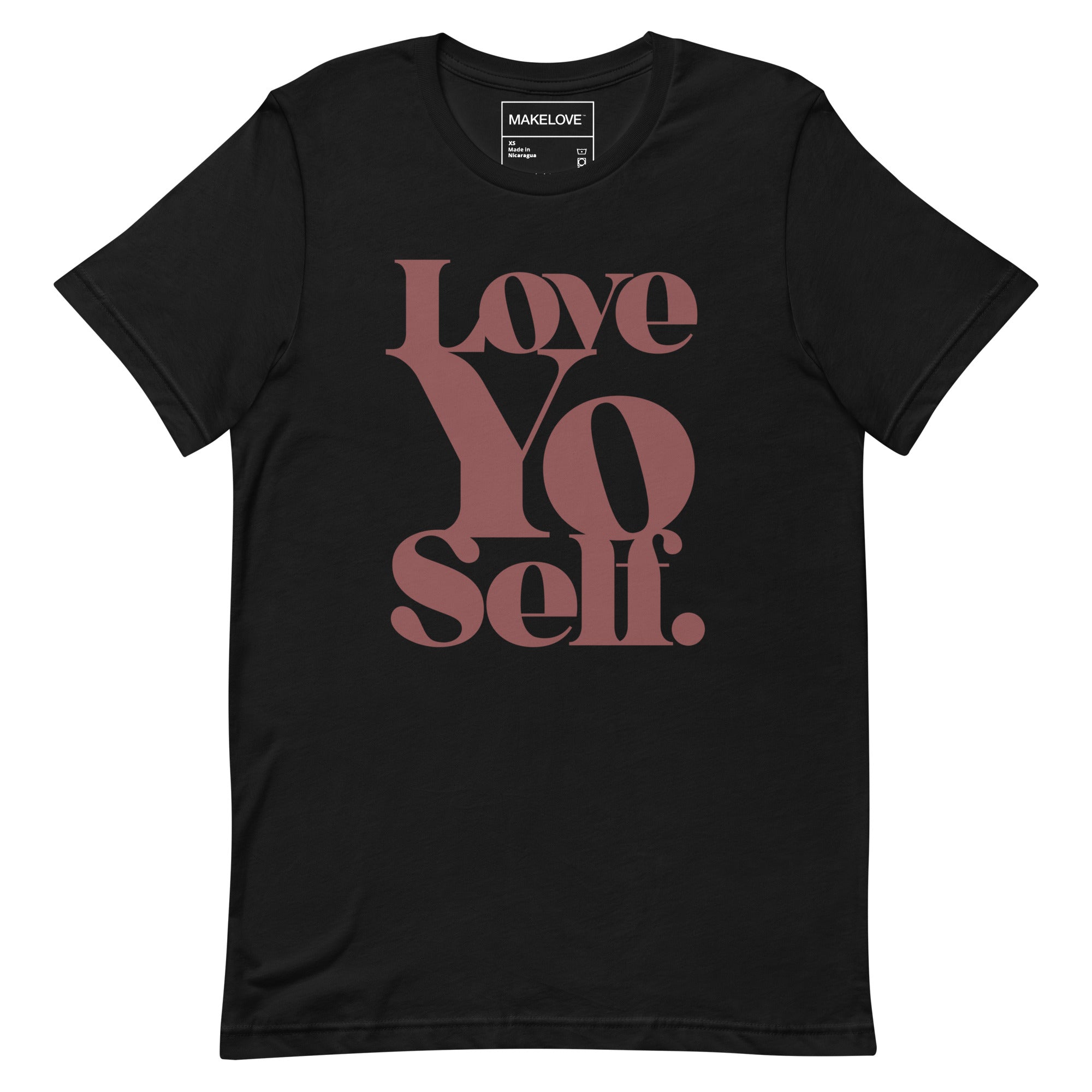 MAKELOVE™ Love Yo Self Unisex T-Shirt