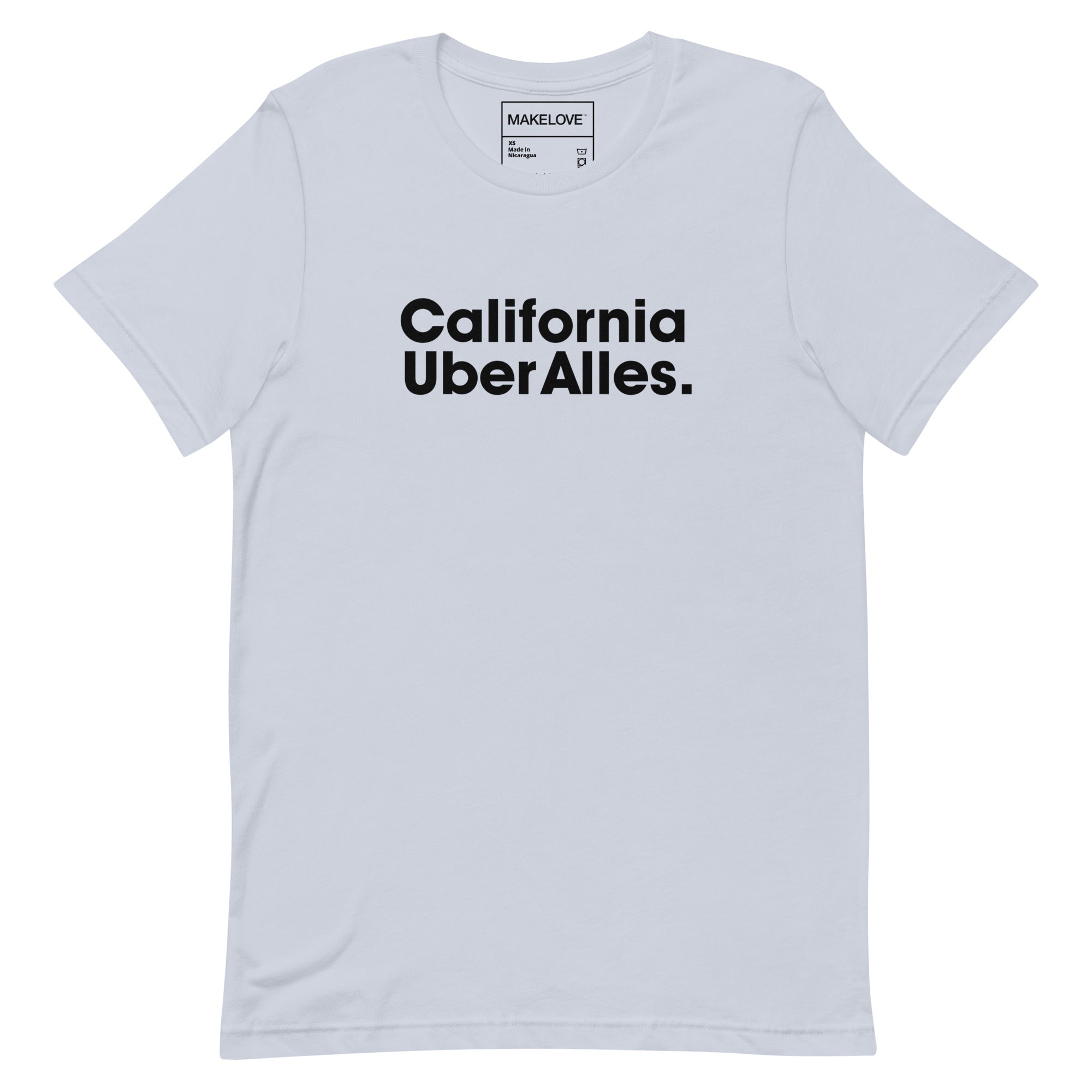 MAKELOVE™ California Uber Alles Unisex T-Shirt