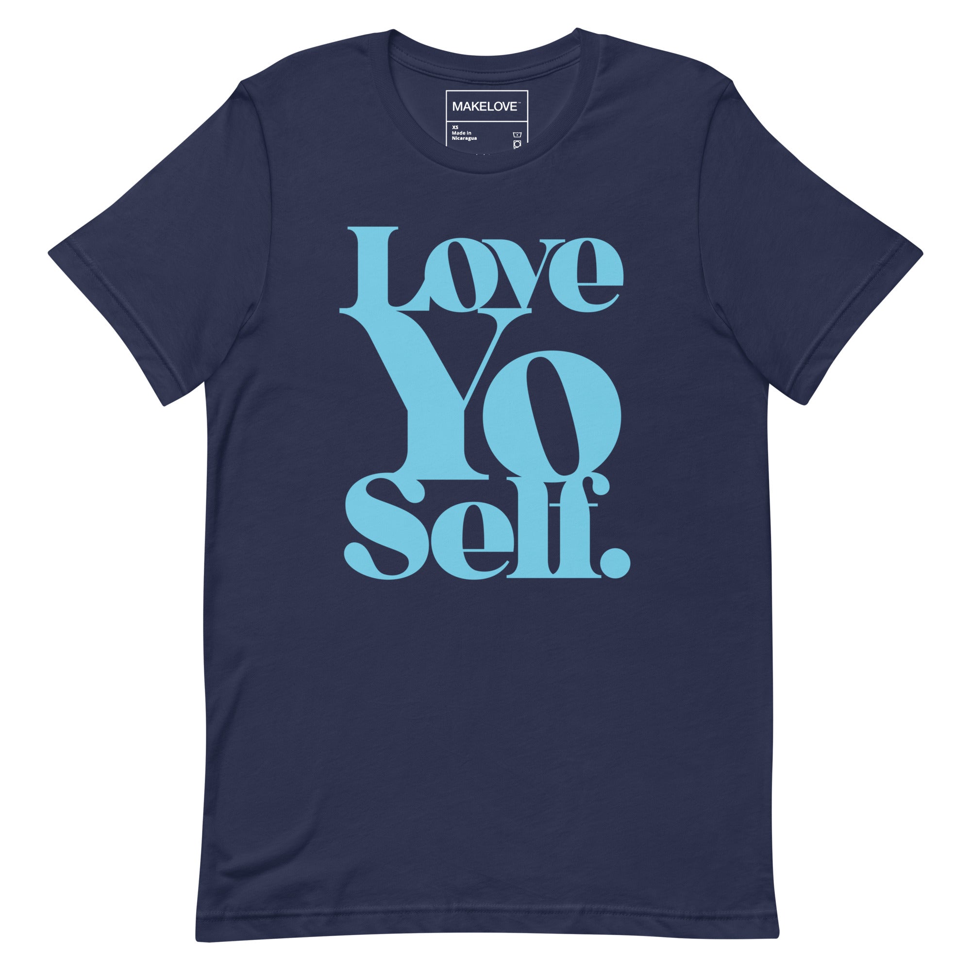 MAKELOVE™ Love Yo Self Unisex T-Shirt