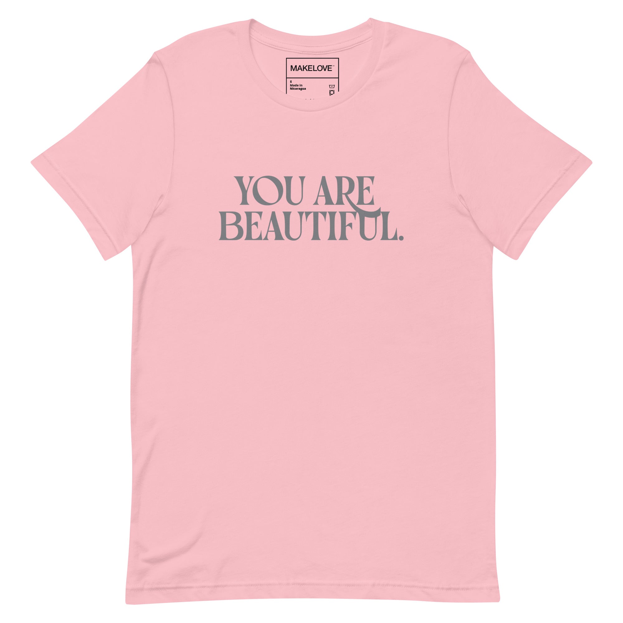 MAKELOVE™ You Are Beautiful Unisex T-Shirt