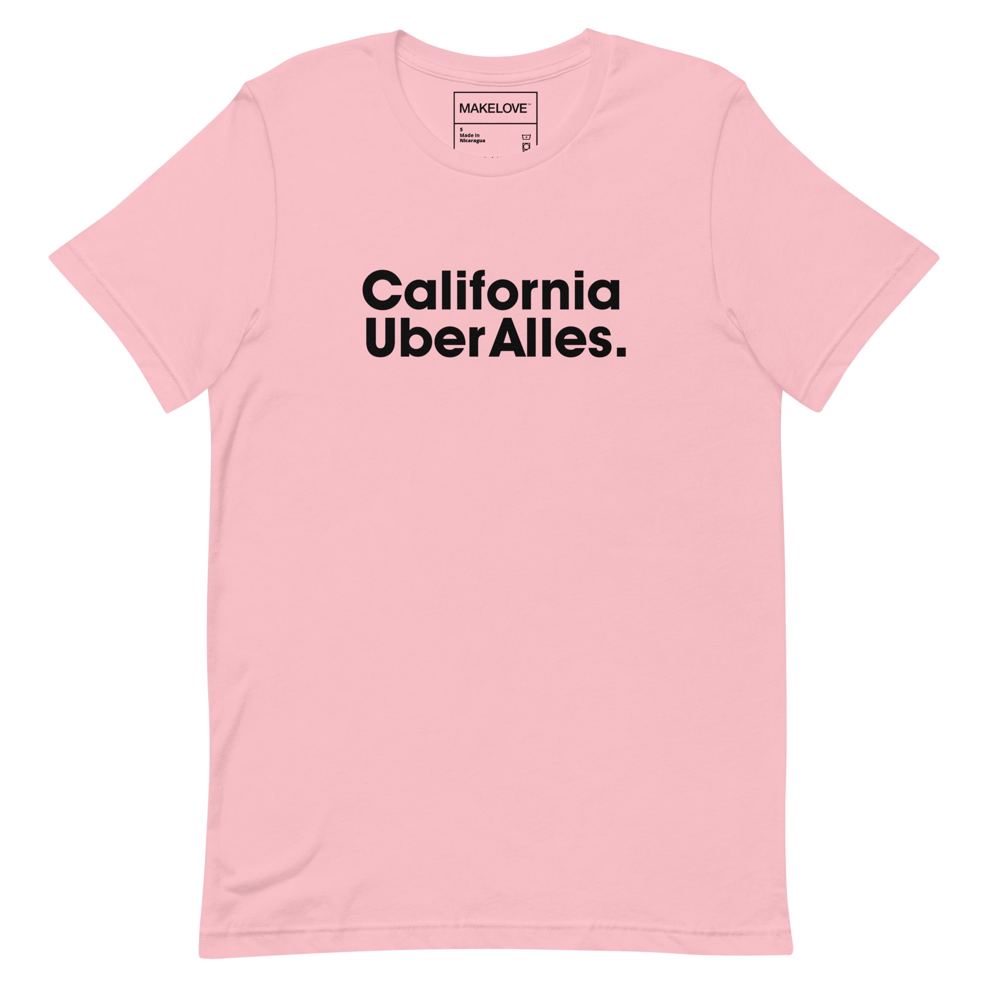 MAKELOVE™ California Uber Alles Unisex T-Shirt