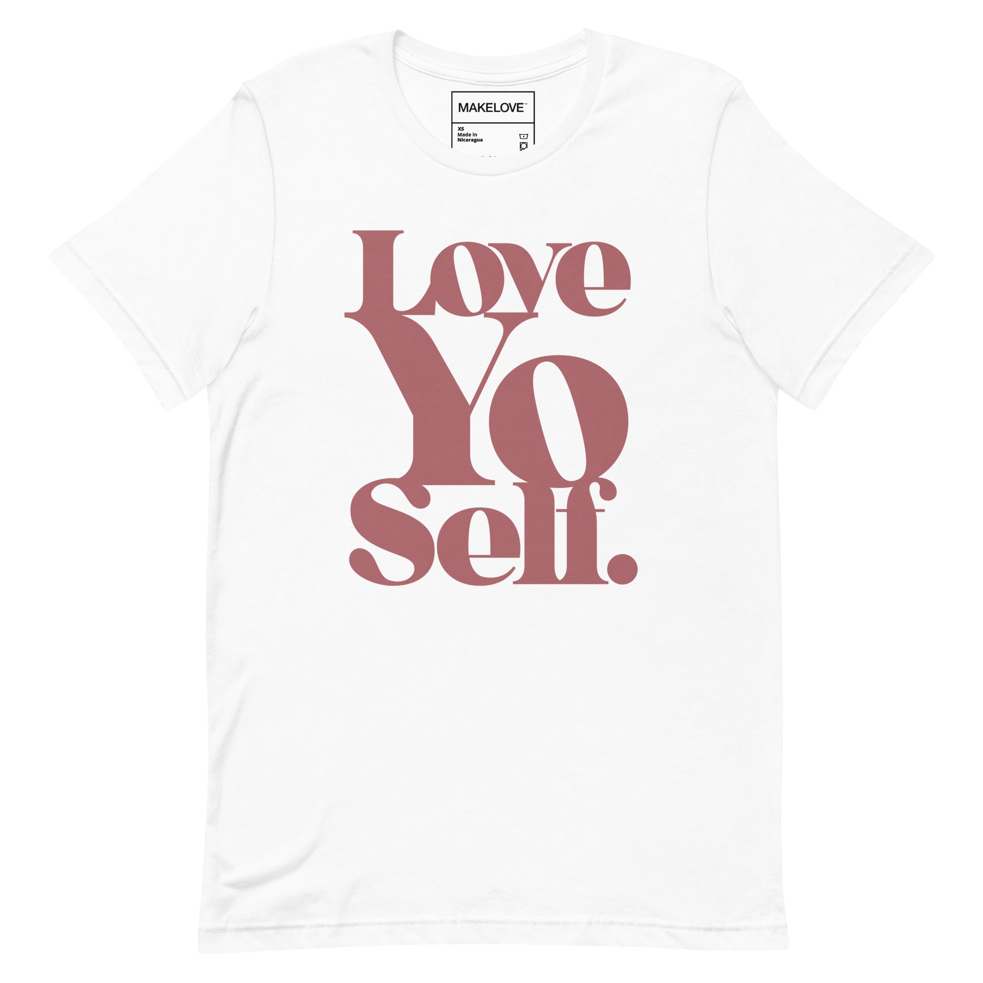 MAKELOVE™ Love Yo Self Unisex T-Shirt