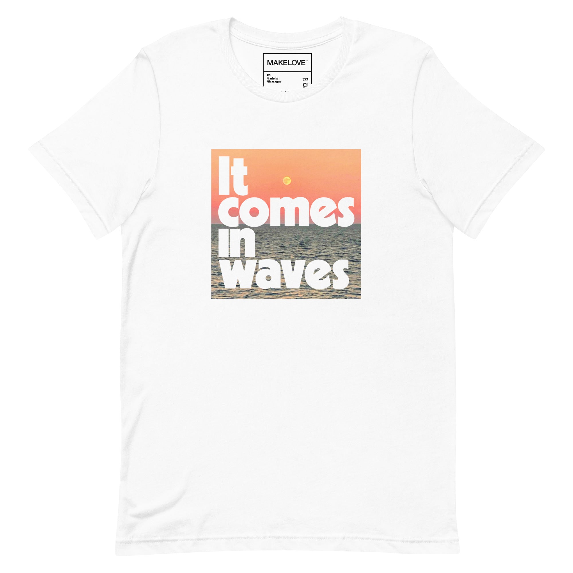 MAKELOVE™ It Comes In Waves Unisex T-Shirt