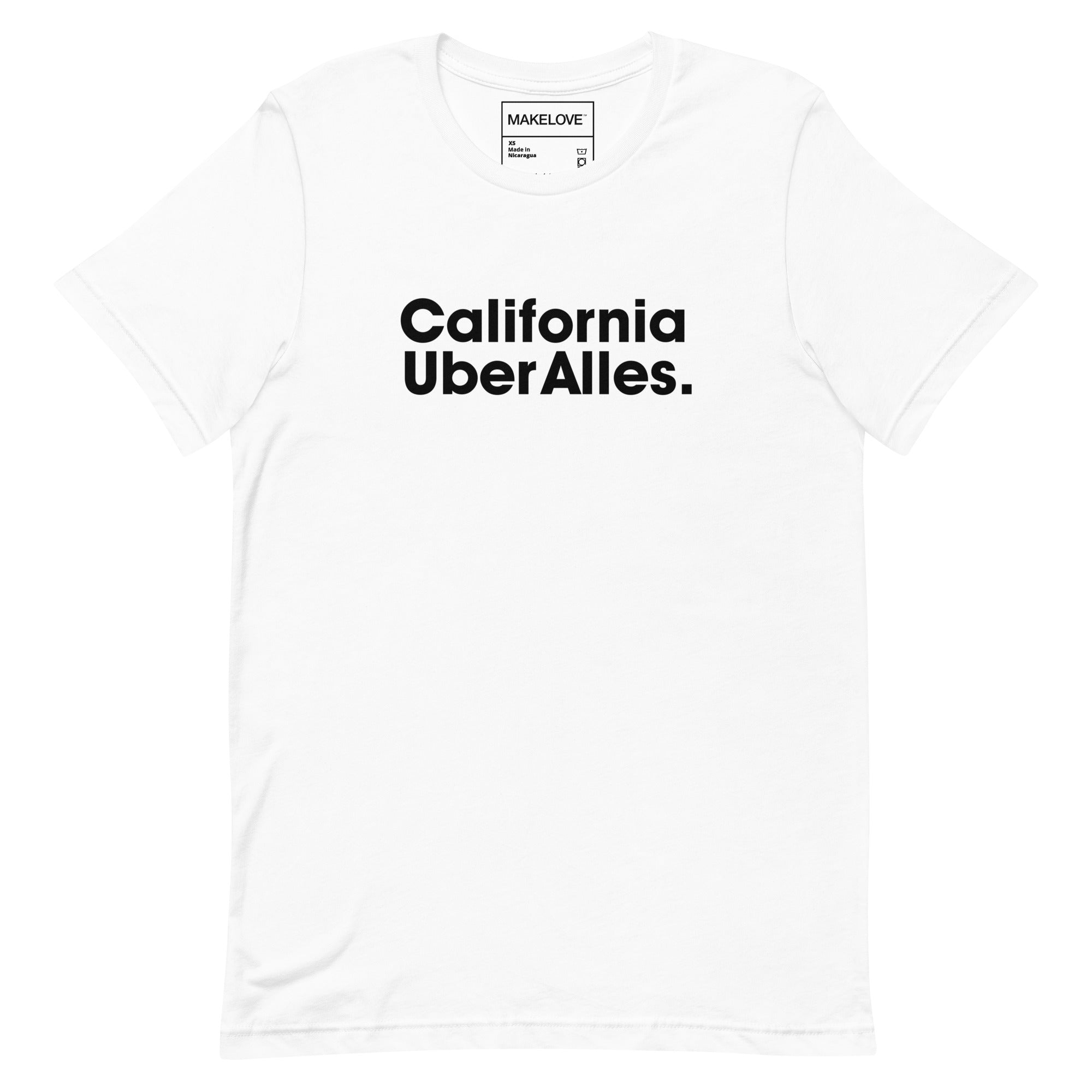 MAKELOVE™ California Uber Alles Unisex T-Shirt