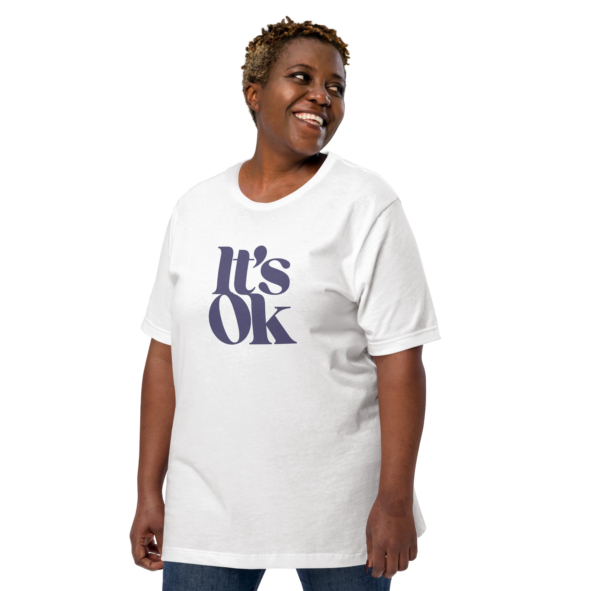 MAKELOVE™ It's OK Unisex T-Shirt