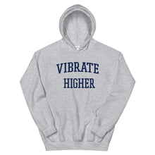Load image into Gallery viewer, MAKELOVE™ Vibrate Higher Unisex Hoodie
